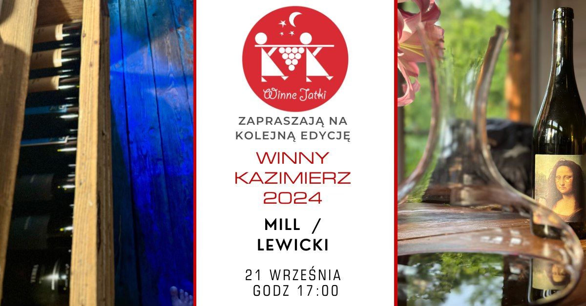 WINNY KAZIMIERZ 2024 - MILL\/ LEWICKI "Przed czym chroni\u0107 i jak konserwowa\u0107 materialn\u0105 przesz\u0142o\u015b\u0107"