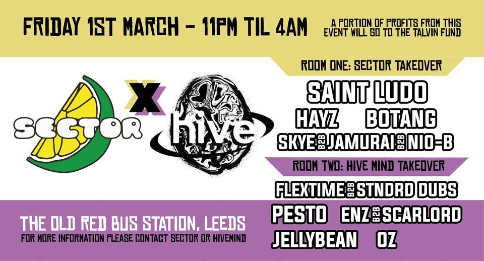 Sector x Hive Mind Presents: Saint Ludo + More