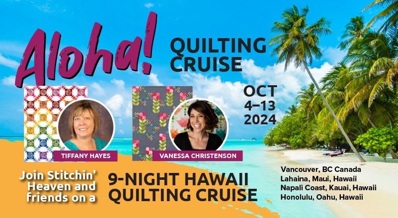 2024 Aloha Quilting Cruise