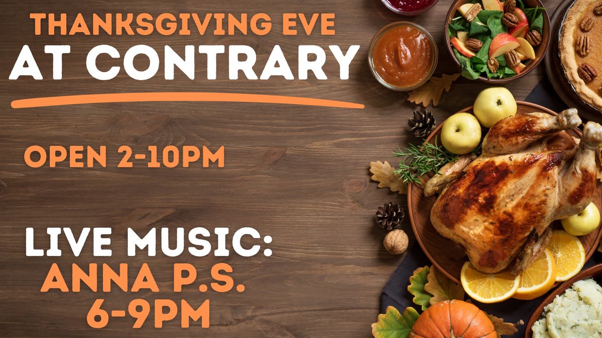 Thanksgiving Eve @ Contrary