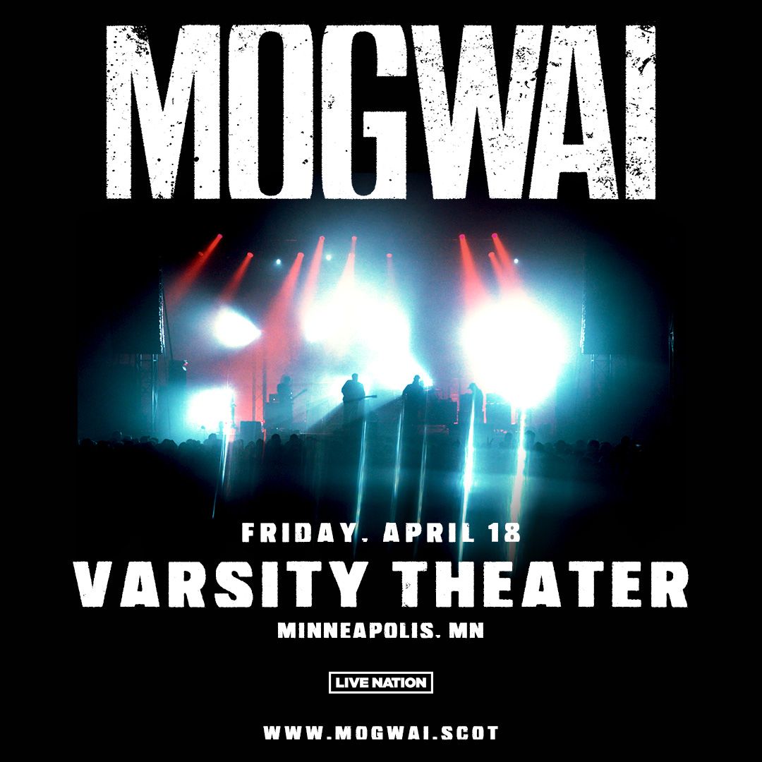 Mogwai at Varsity Theater Minneapolis