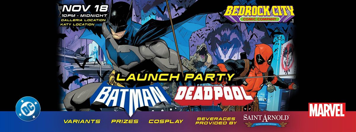Batman\/Deadpool #1 Midnight Launch  Party at Bedrock City