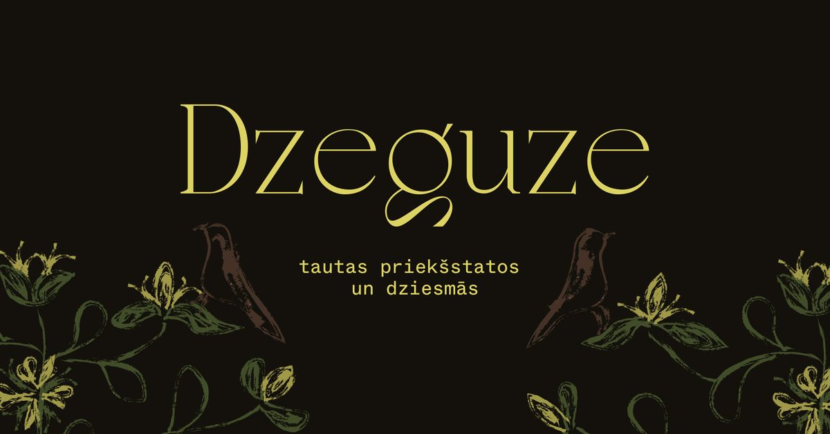 Dzeguze tautas priek\u0161statos un dziesm\u0101s