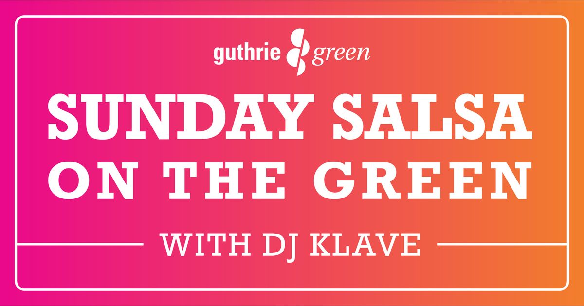 Sunday Salsa on the Green with DJ Klave