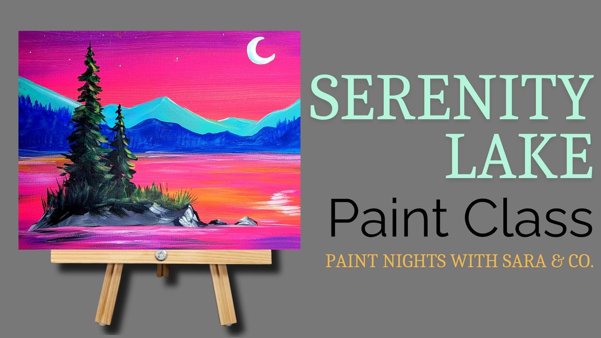 Serenity Lake Paint Night