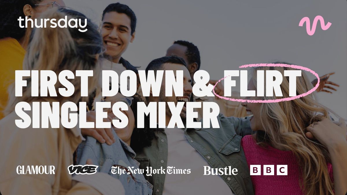 Thursday | First Down & Flirt | Atlanta