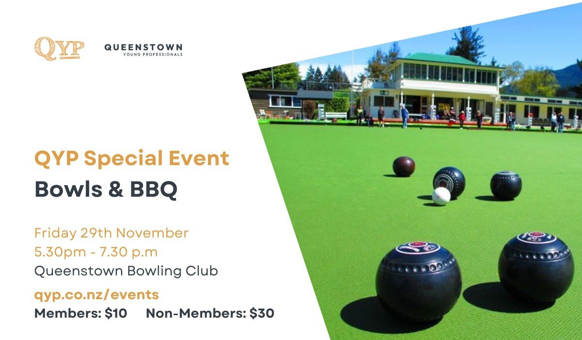 End-of-Year Lawn Bowls & BBQ \ud83c\udf89 \ud83c\udfc6 Hosted by Queenstown Young Professionals