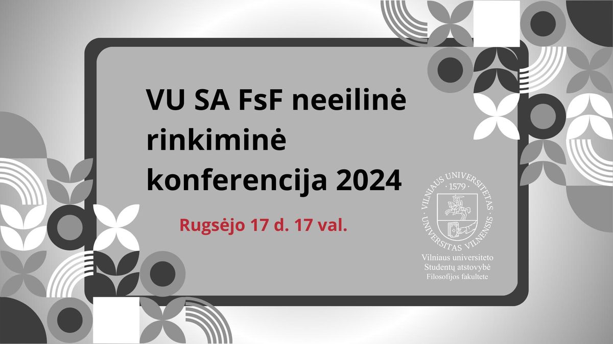 VU SA FsF neeilin\u0117 rinkimin\u0117 konferencija 2024