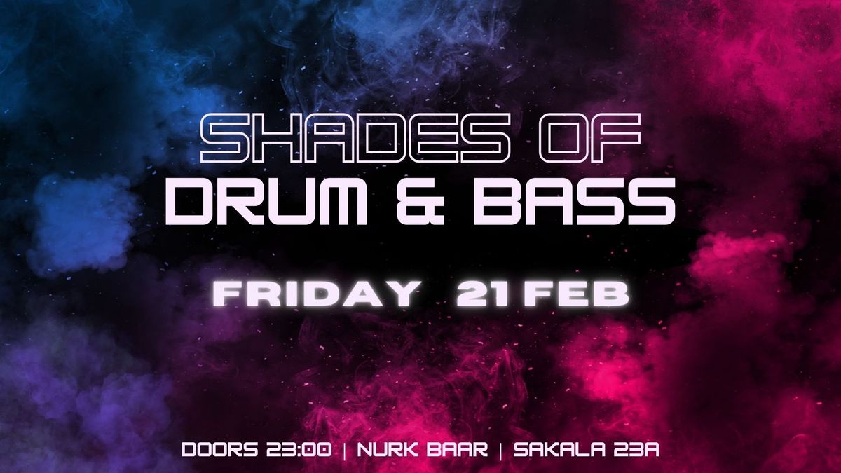 SHADES OF DNB