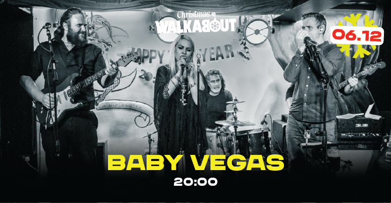 Walkabout Presents Baby Vegas LIVE