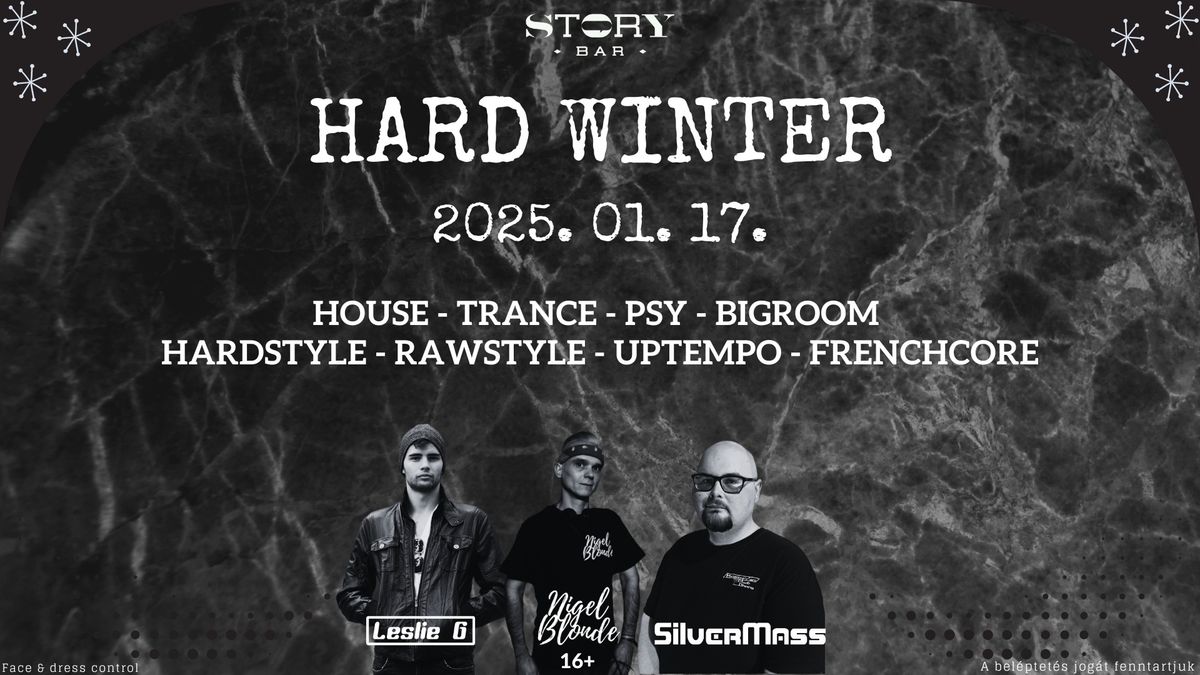 Hard Winter @ Story Bar