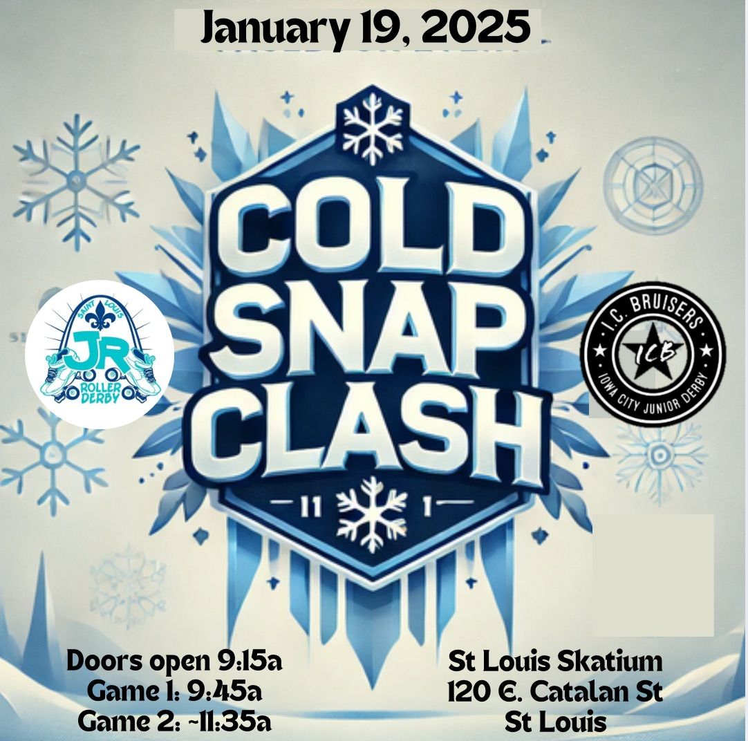 Cold Snap Clash- Junior Roller Derby Double Header