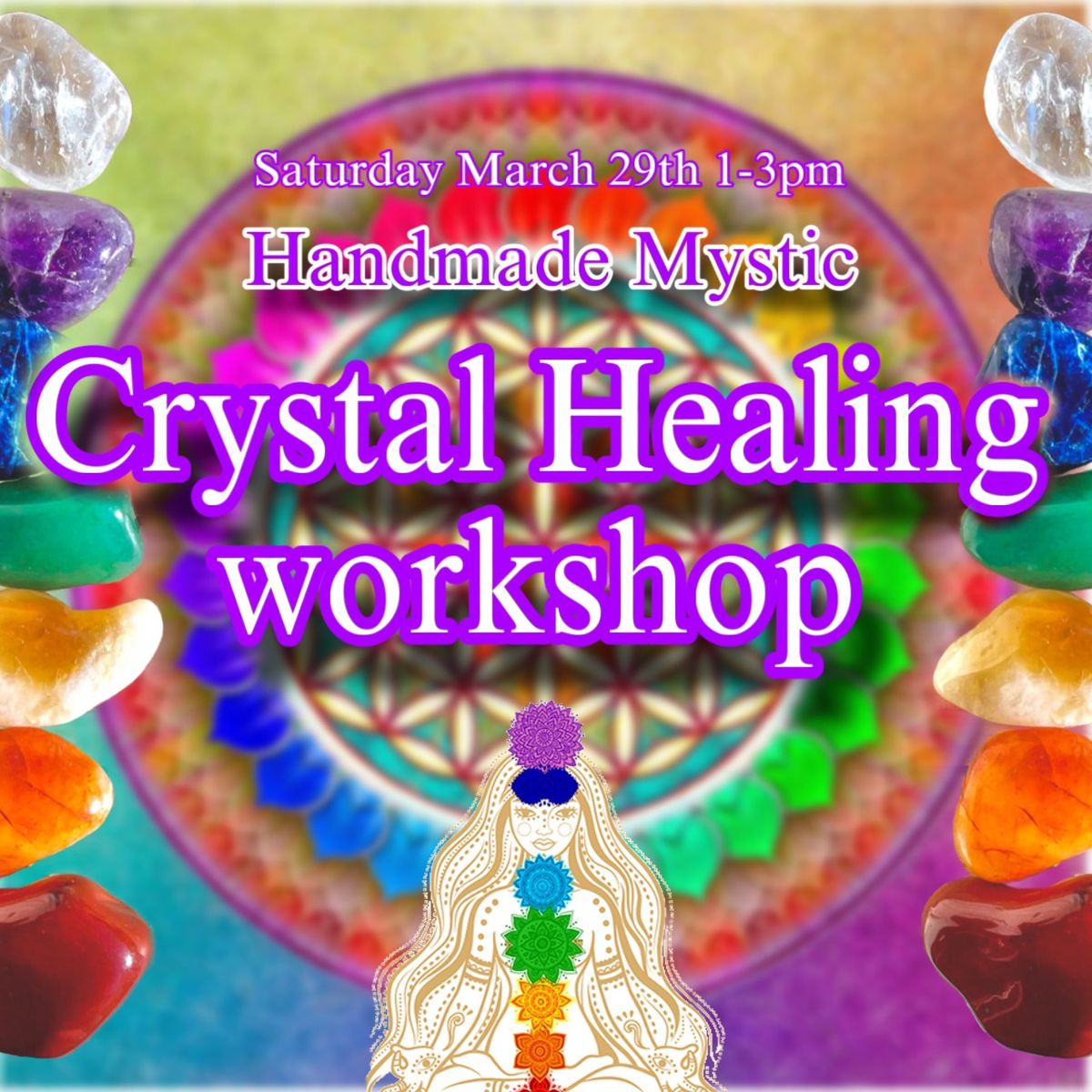 Crystal healing Workshop @ Handmade Mystic 