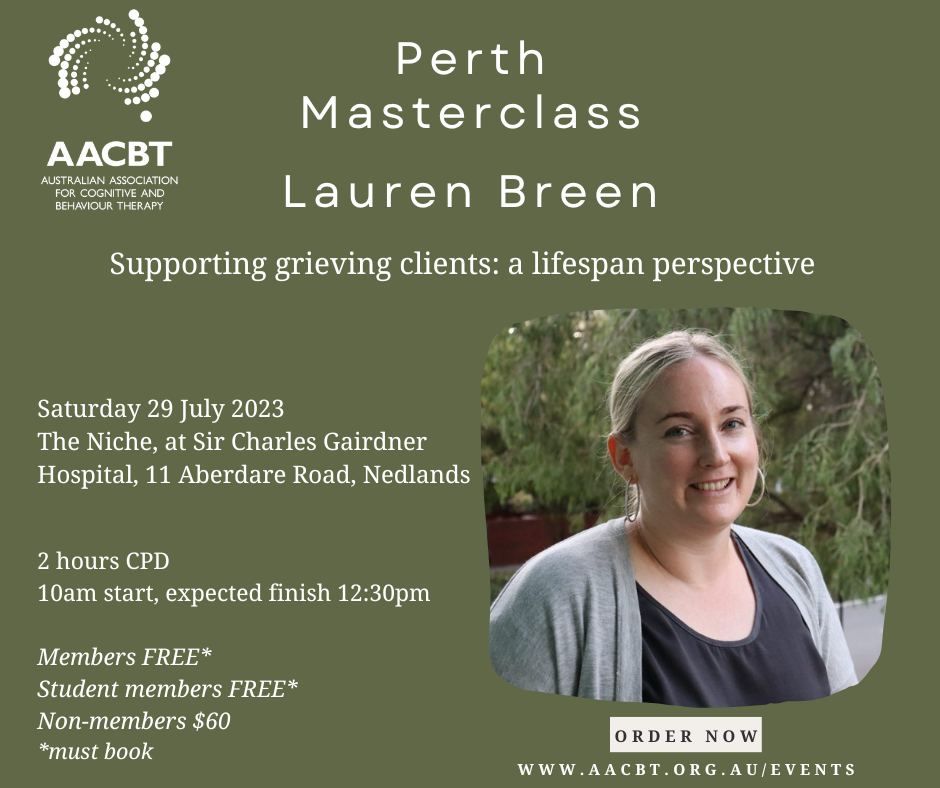 Perth (WA) Masterclass: Supporting grieving clients: a lifespan perspective