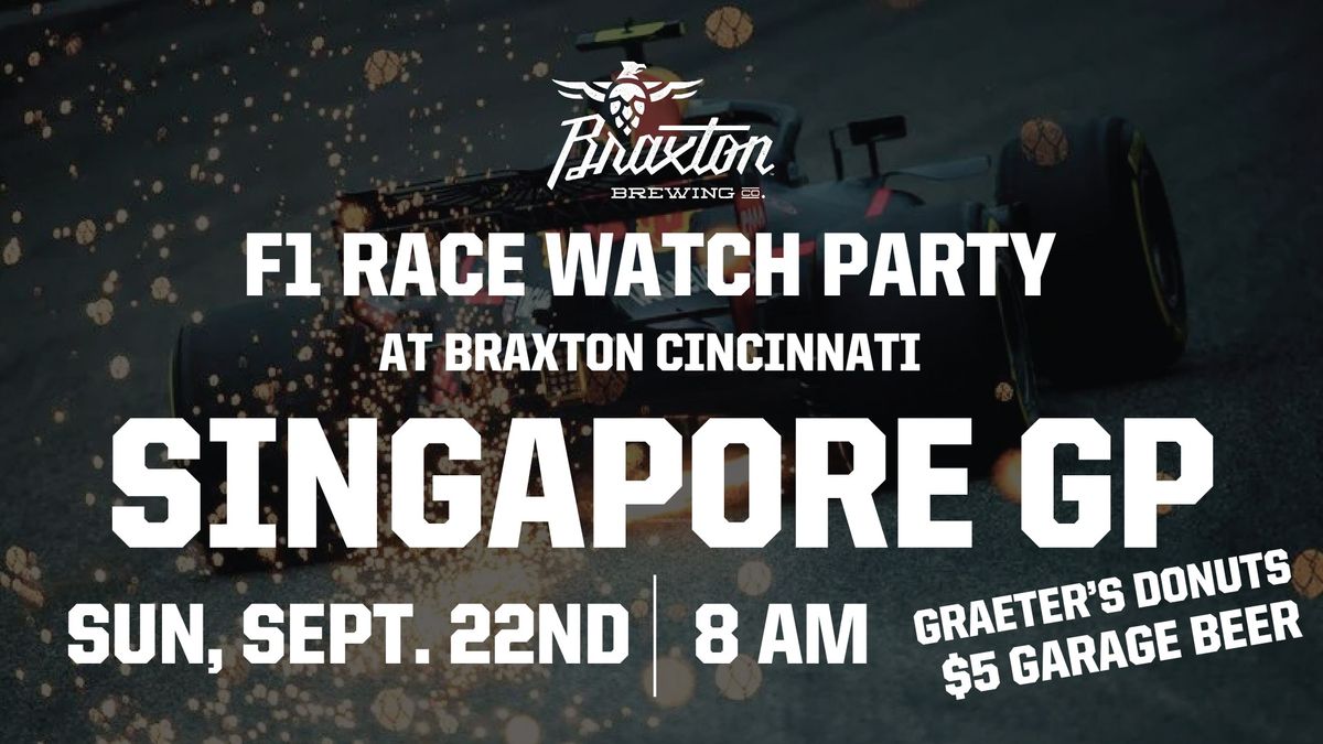 F1 Race Singapore GP Watch Party at Braxton Cincinnati