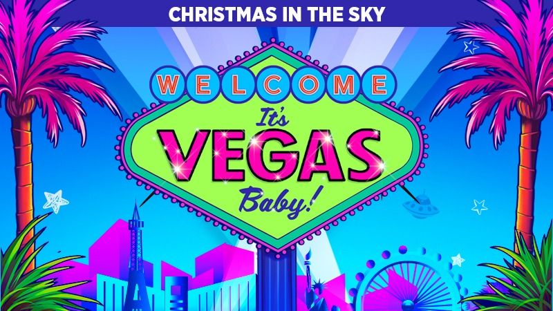 Christmas in the Sky - It's Vegas Baby! 