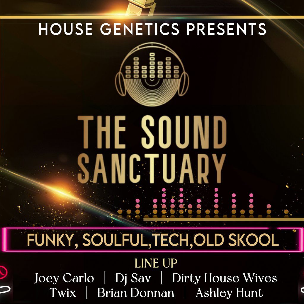 House Genetics Presents: The Sound Sanctuary