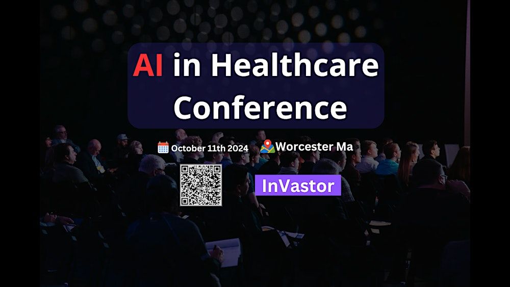 Join Massachusetts' Largest Healthcare Ai Conference - October 11th 2024