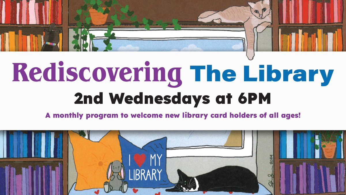 Rediscovering the Library - Registration Required