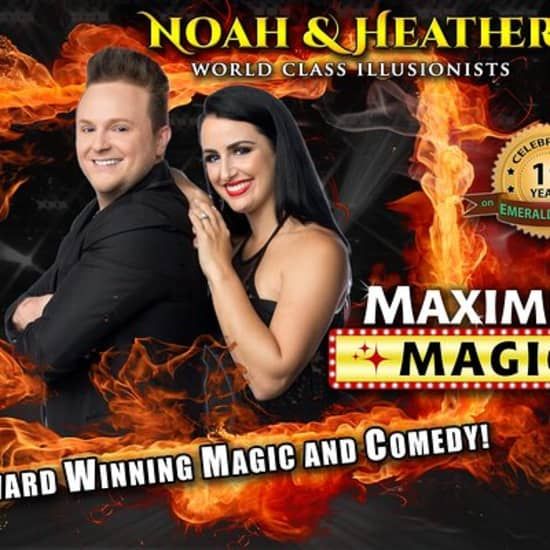 The MAXIMUM MAGIC Show Starring Noah & Heather Wells