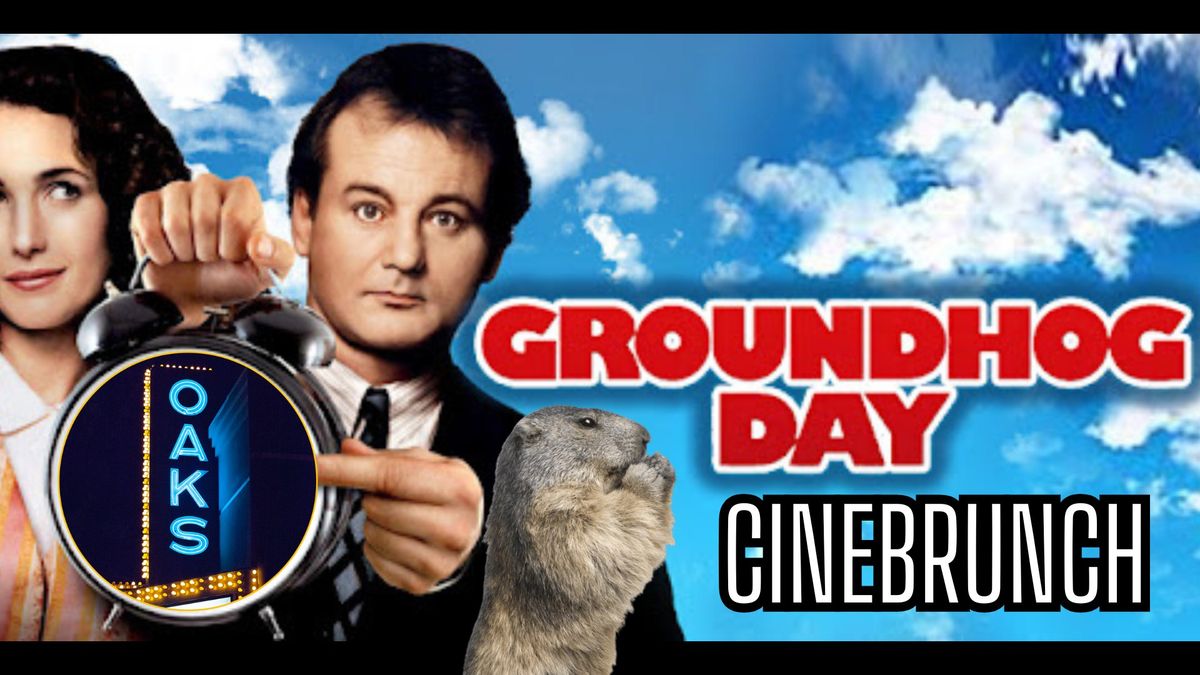 Groundhog Day Cinebrunch