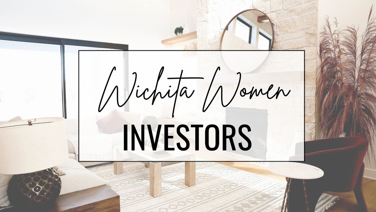 Wichita Women Investors Monthly Meet Up
