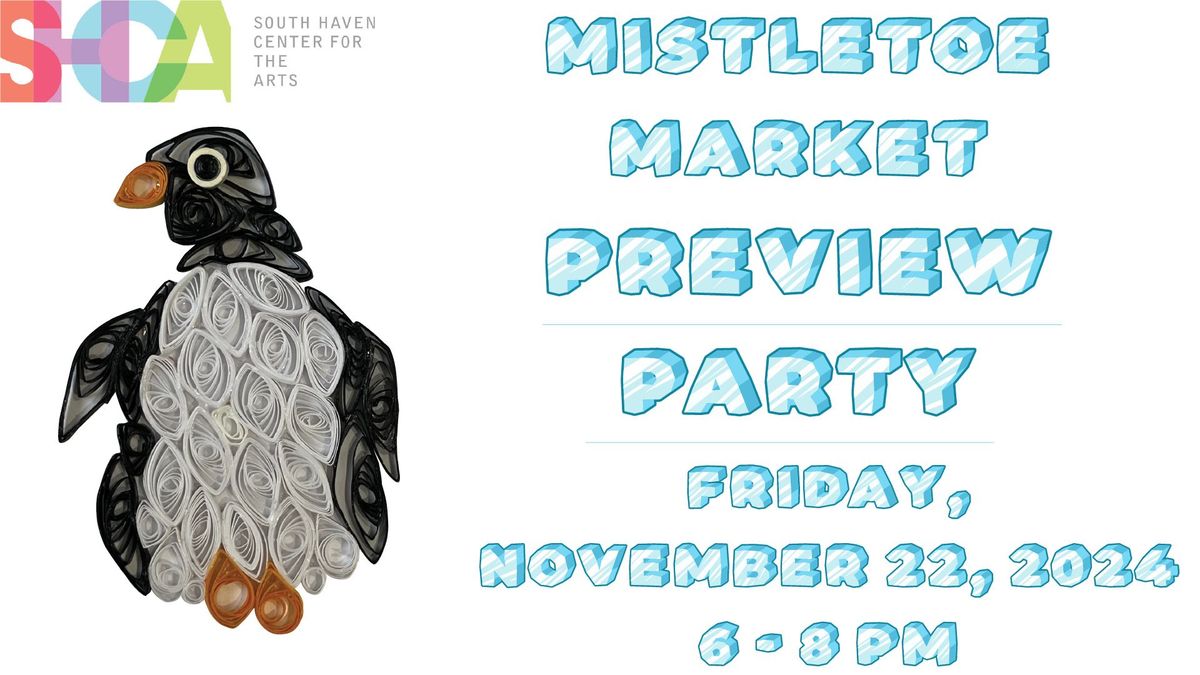 Mistletoe Market Preview Party