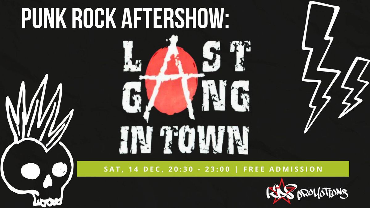 Last Gang in Town - The Ultimate Punk Rock Experience