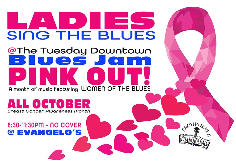 The Downtown Blues Jam October PINK OUT!