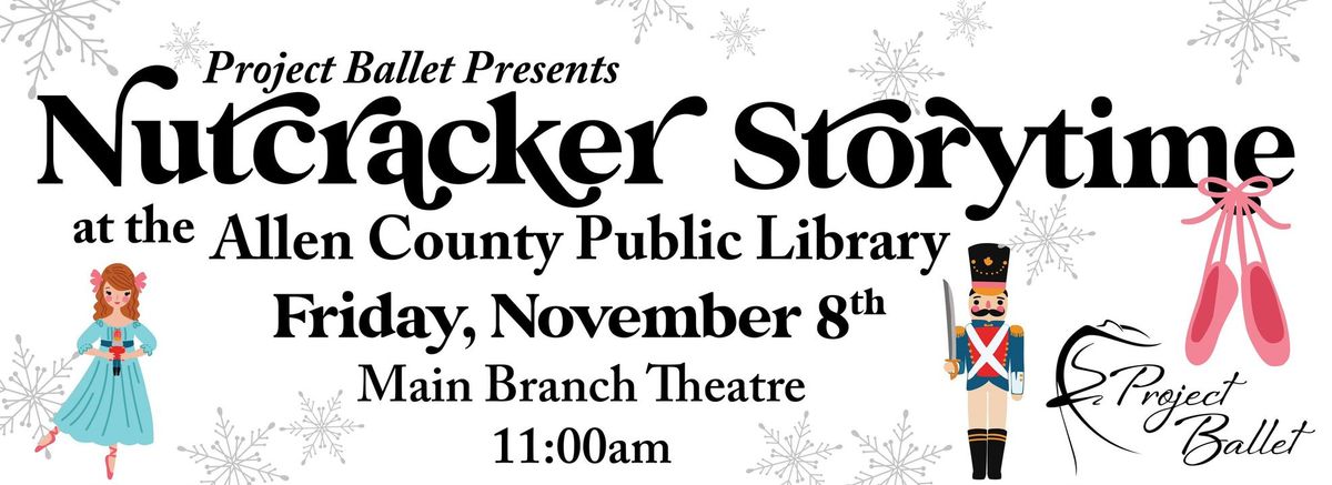 Nutcracker Storytime at the Allen County Public Library