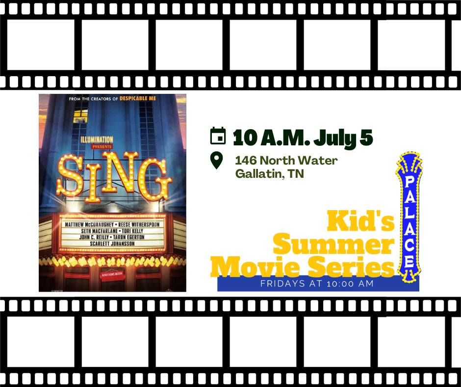 Kids Summer Movie Series: Sing