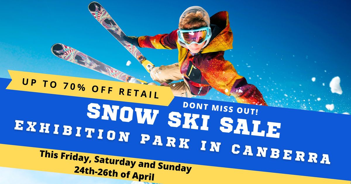 Snow ski sale this weekend Exhibition Park in Canberra