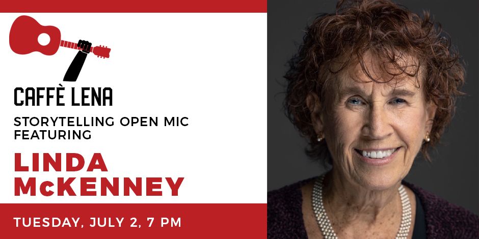Storytelling Open Mic featuring Linda McKenney