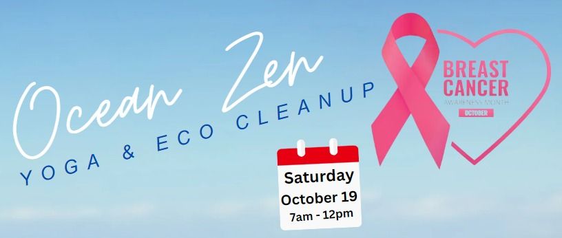 Ocean Zen: Yoga & Eco Cleanup "Breast Cancer Awareness"