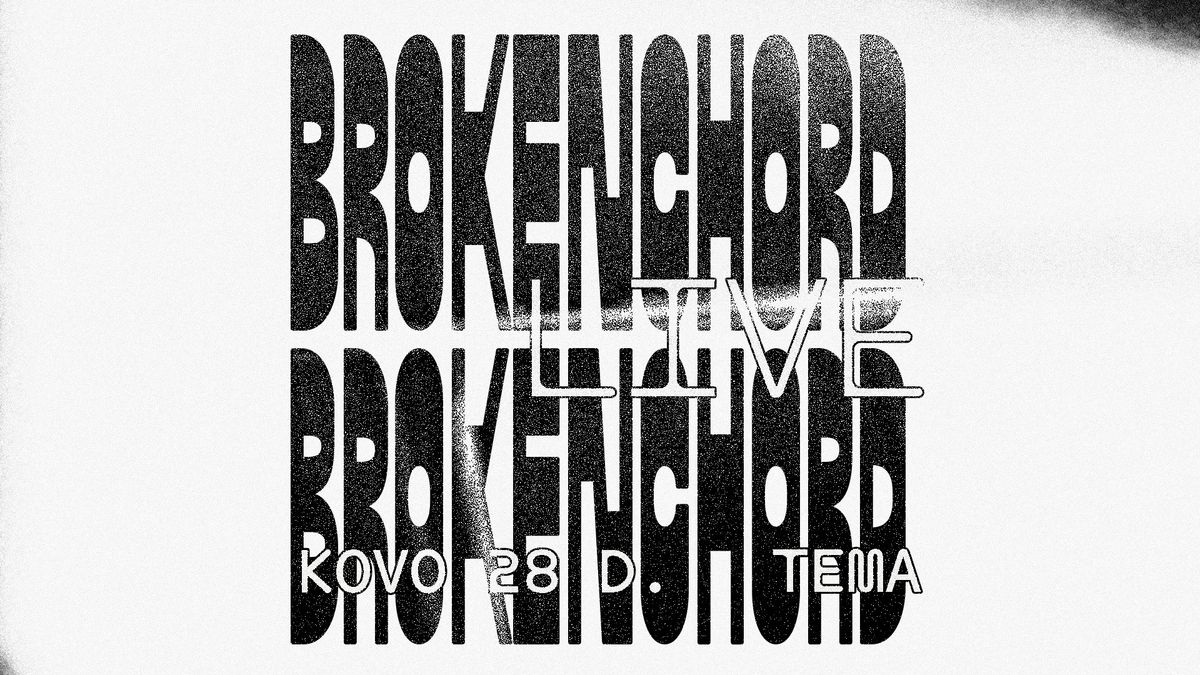 Brokenchord Live | Tema 