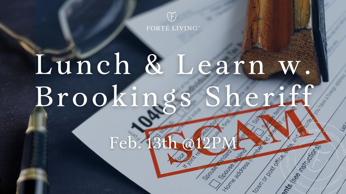 Lunch & Learn w. Brookings County Sheriff (ALL WELCOME)