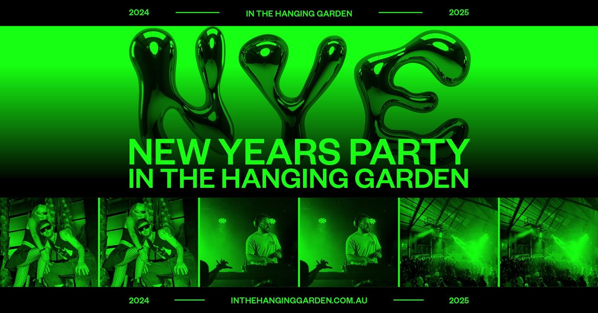 NYE | In The Hanging Garden