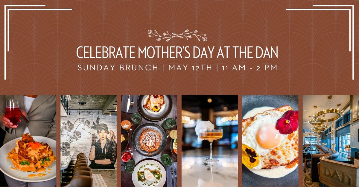 Mother's Day Brunch at The Dan
