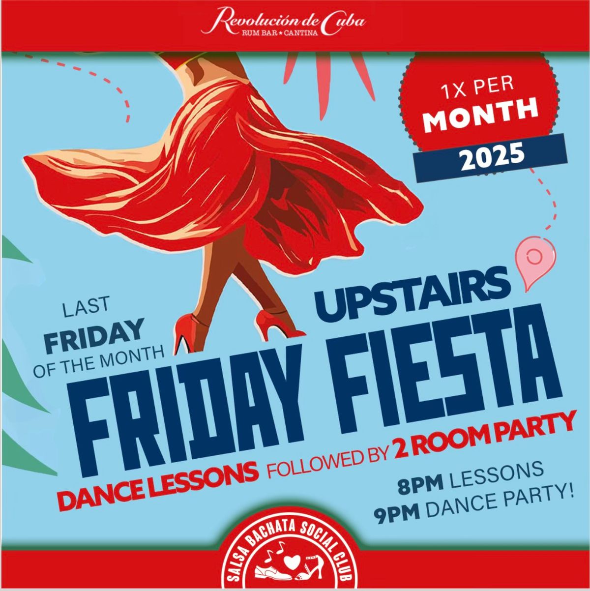 FRIDAY FIESTA - Monthly Salsa Bachata Kizomba Night 