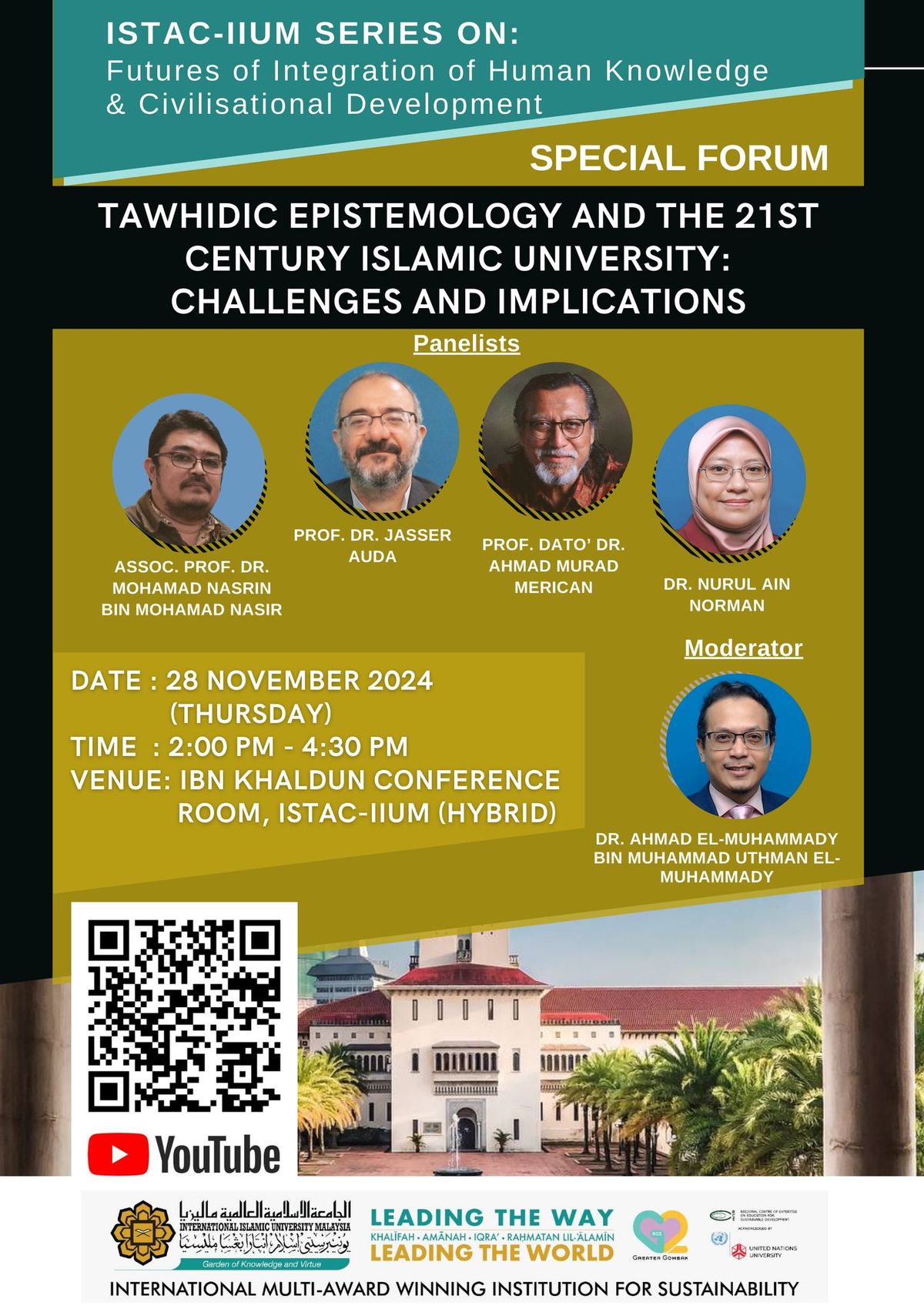 ISTAC-IIUM SERIES ON FUTURES OF INTEGRATION OF HUMAN KNOWLEDGE & CIVILISATIONAL DEVELOPMENT