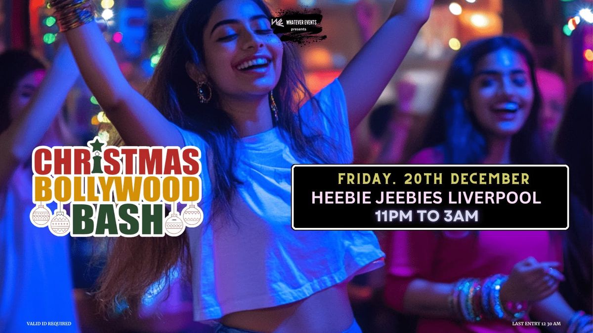 Christmas Bollywood Bash | Heebie Jeebies Liverpool