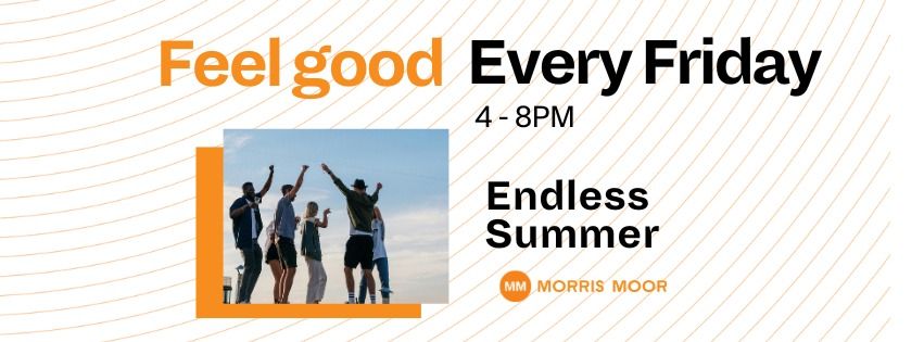 Endless Summer Feel Good Friday