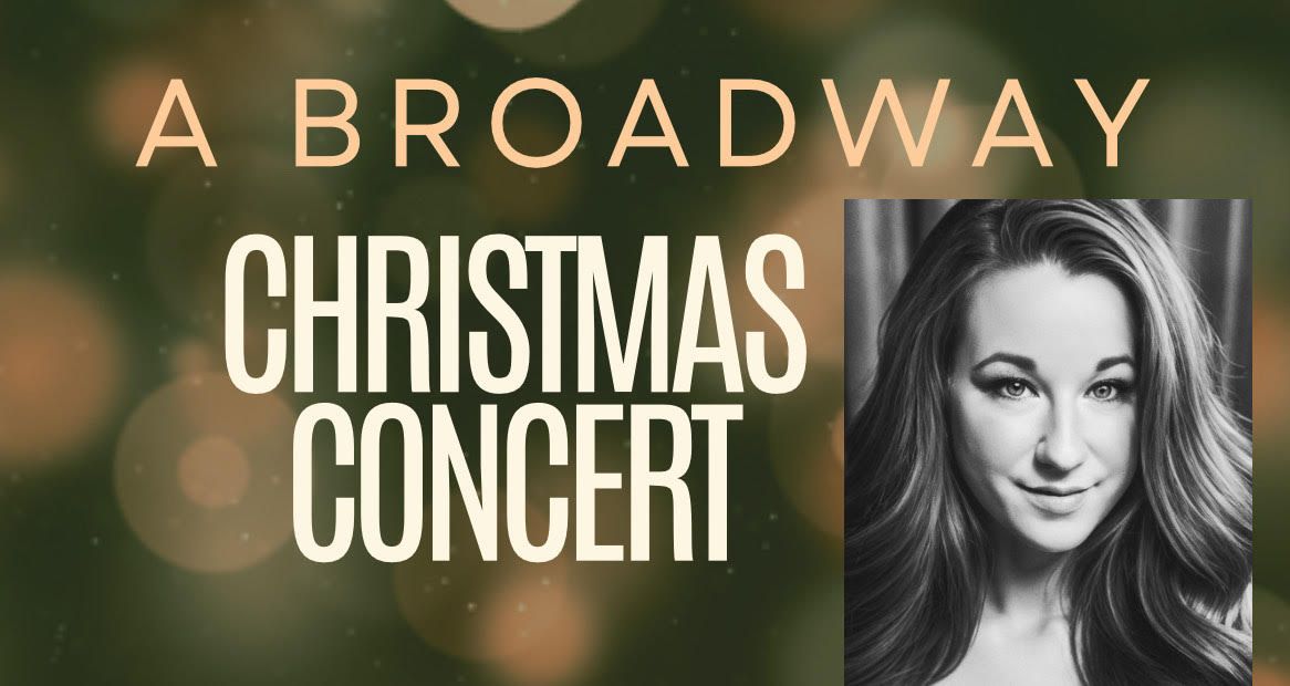 A Broadway Christmas Concert 