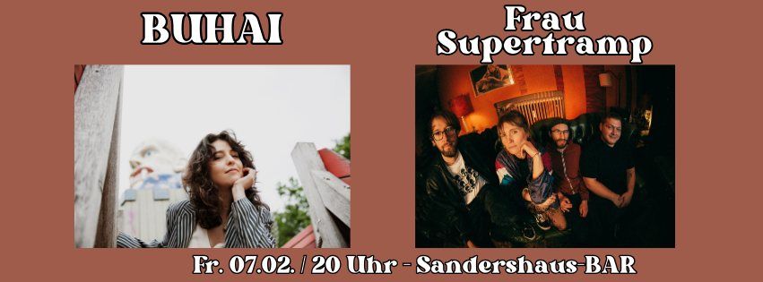 Konzert: BUHAI + Frau Supertramp