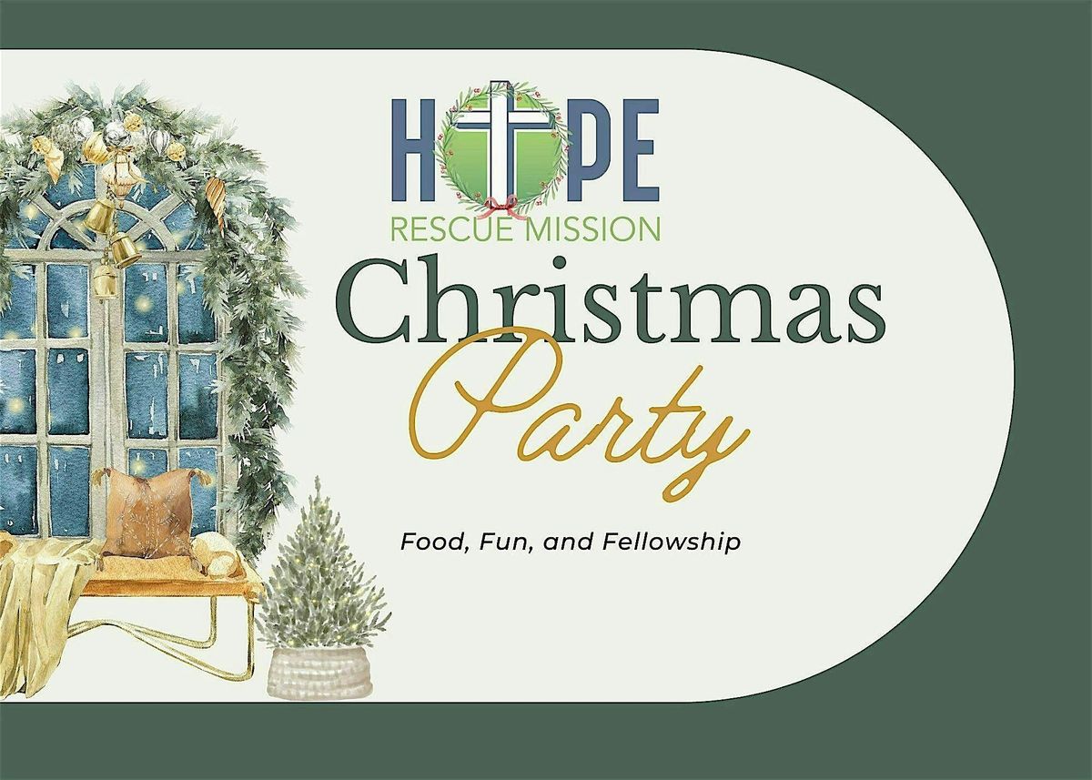 2025 Hope Rescue Mission Christmas Party