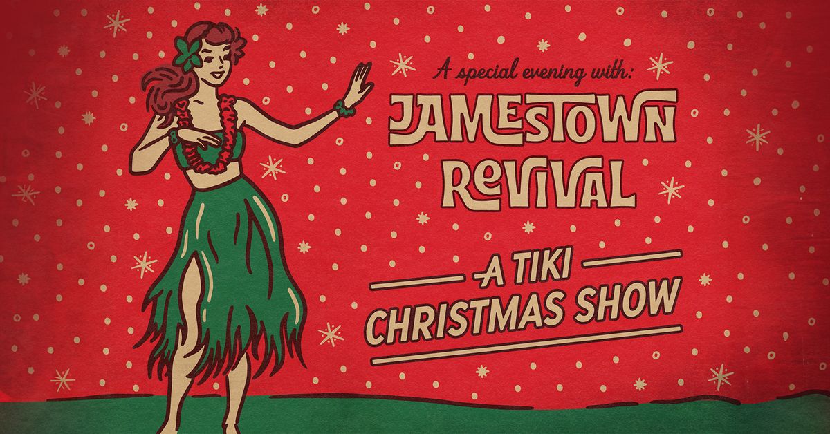 Jamestown Revival: A Tiki Christmas Show