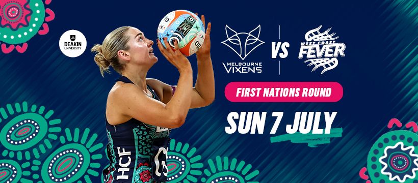 First Nations Round | Vixens vs Fever