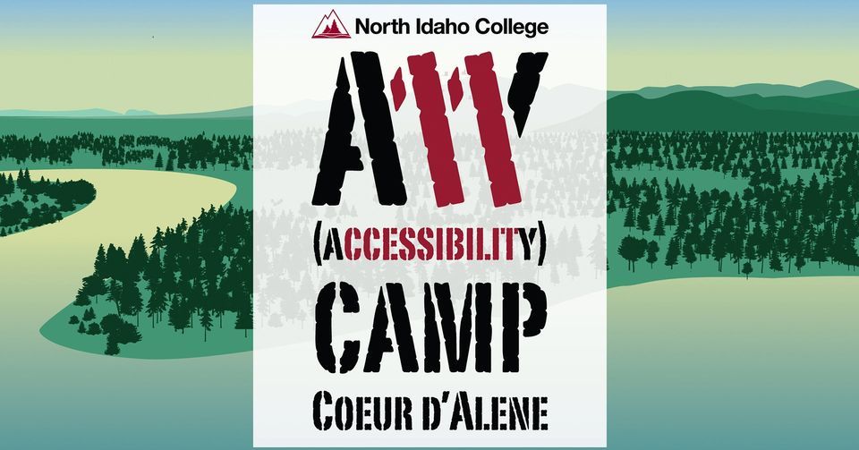 Accessibility Camp Coeur dAlene (A11y Camp CdA), North Idaho College ...