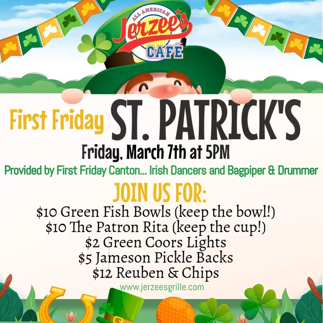 First Friday: St. Paddy\u2019s Edition