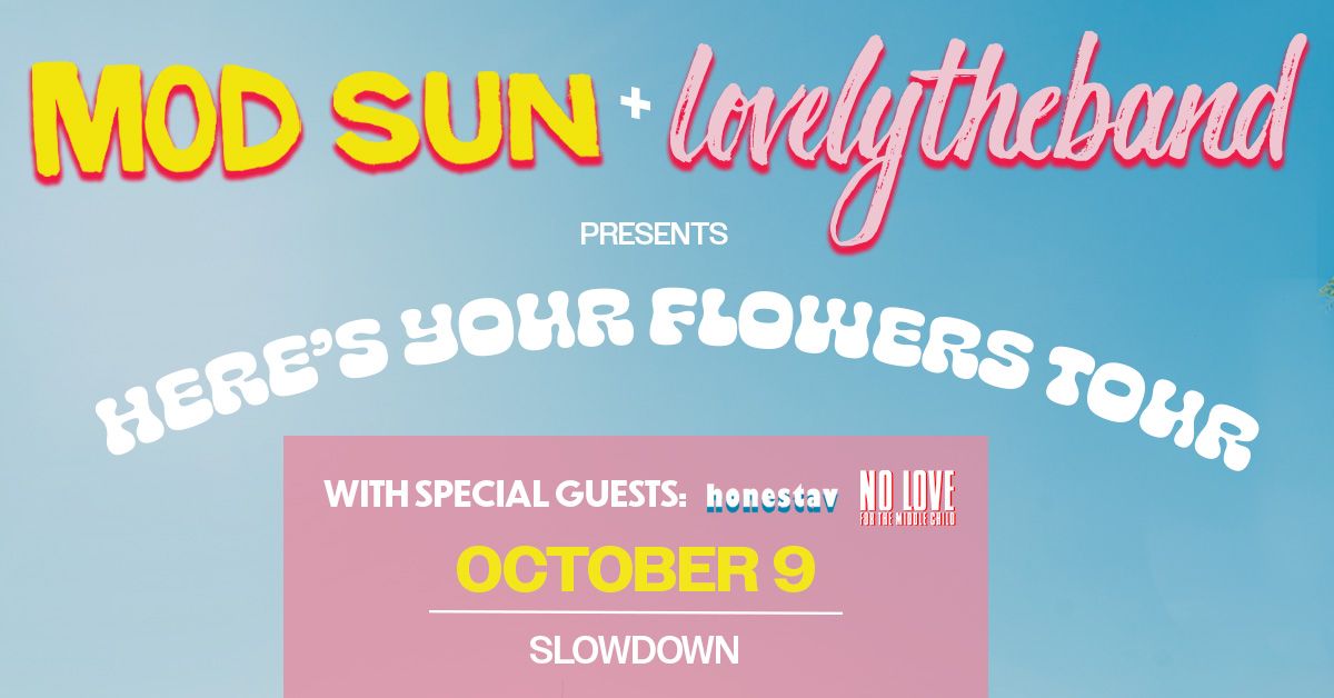 Mod Sun & lovelytheband: Here's Your Flowers Tour